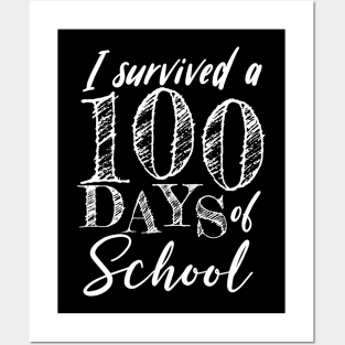 I Survived 100 Days Of School Posters and Art